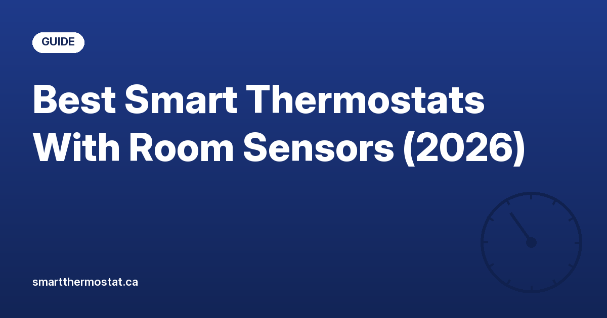 Best Smart Thermostats With Room Sensors (2026)