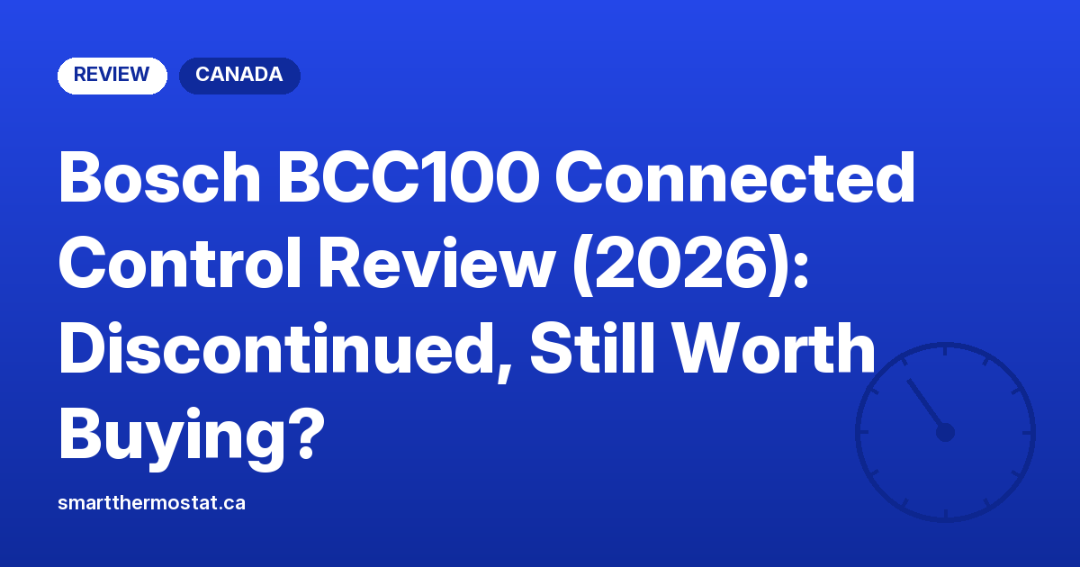 Bosch BCC100 Connected Control Review (2026): Discontinued, Still Worth Buying?