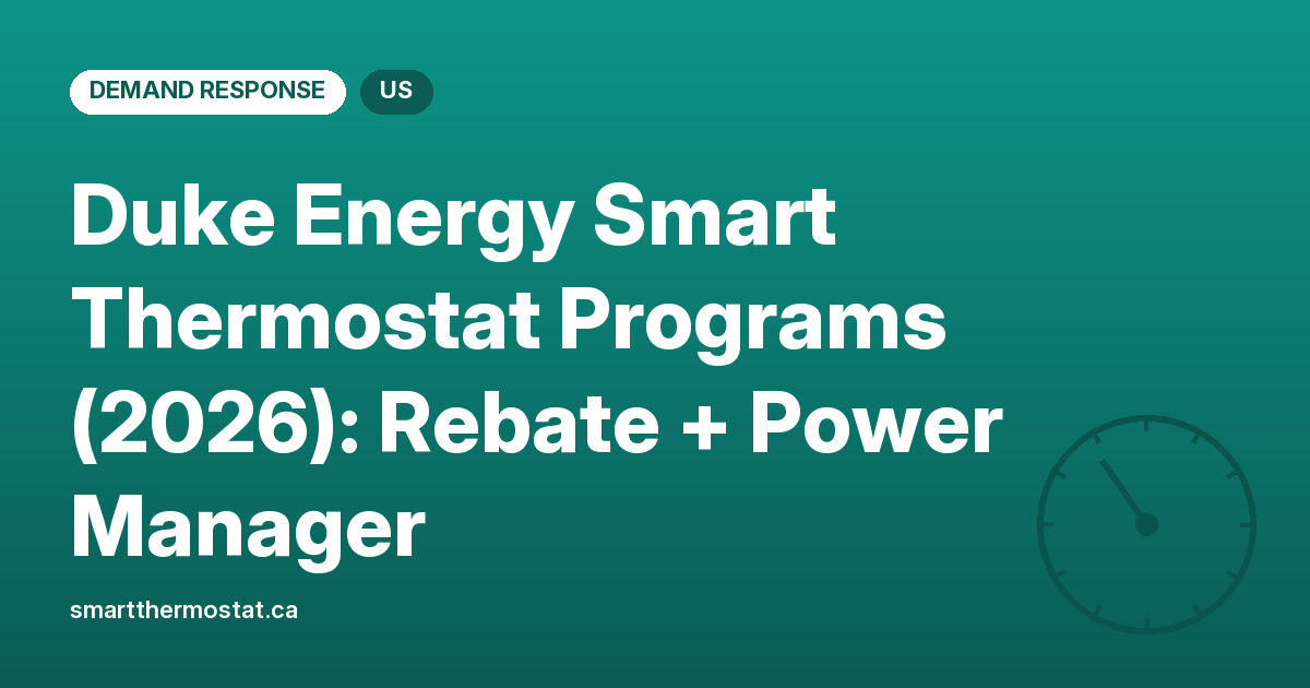 Duke Energy Smart Thermostat Programs (2026): Rebate + Power Manager