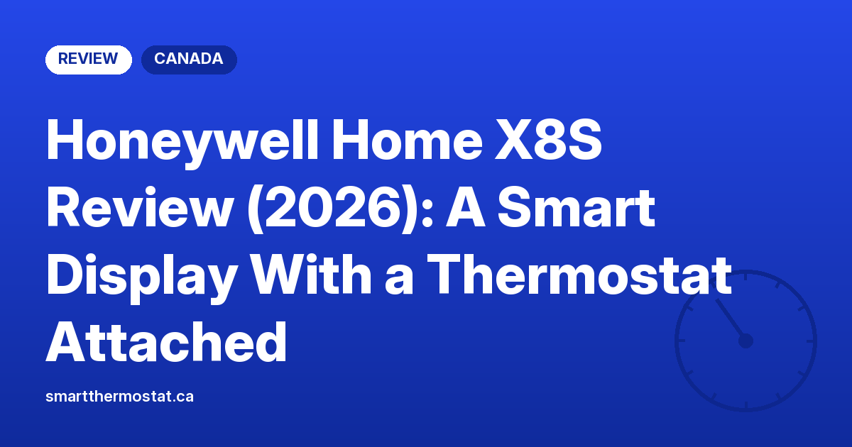 Honeywell Home X8S Review (2026): A Smart Display With a Thermostat Attached