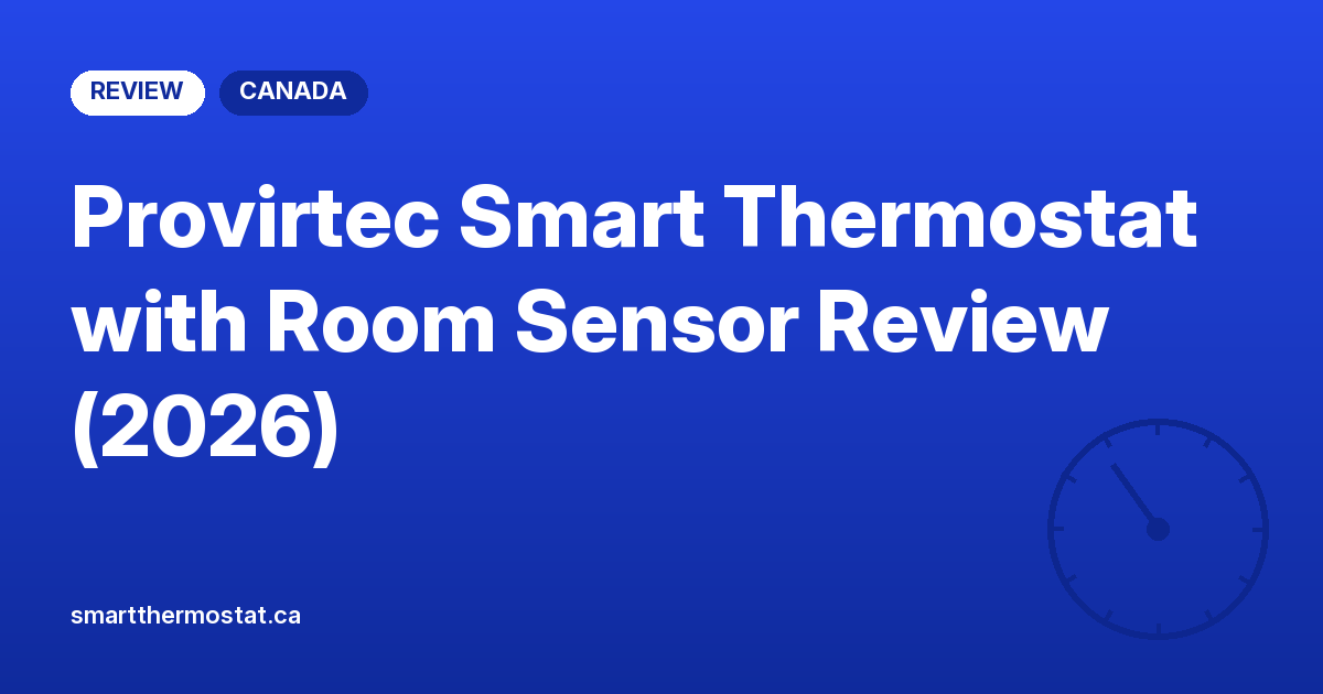 Provirtec Smart Thermostat with Room Sensor Review (2026)