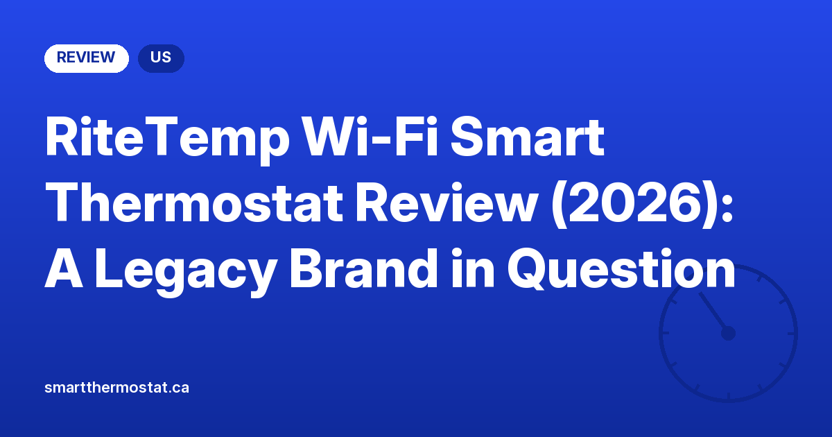 RiteTemp Wi-Fi Smart Thermostat Review (2026): A Legacy Brand in Question