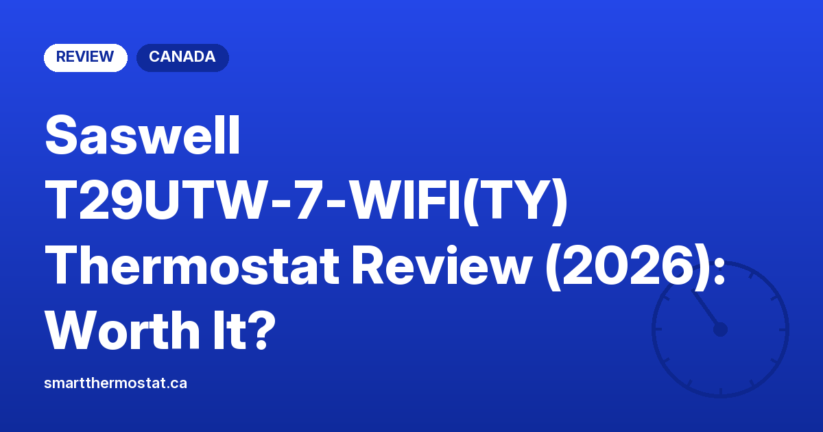 Saswell T29UTW-7-WIFI(TY) Thermostat Review (2026): Worth It?