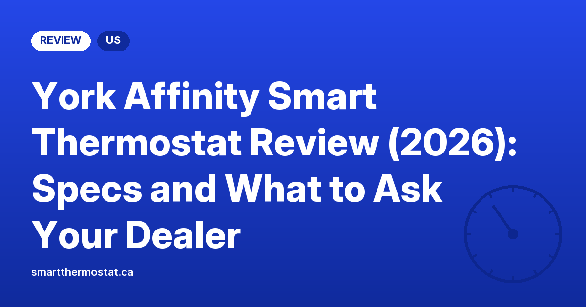 York Affinity Smart Thermostat Review (2026): Specs and What to Ask Your Dealer
